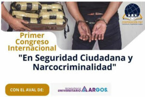 Cartel del Primer Congreso Internacional en Seguridad Ciudadana y Narcocriminalidad